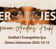 Godhet i Evangeliets ljus 2025-10-15 Simon Johansson