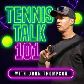 Tennis Talk 101