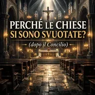 Perché le chiese si sono svuotate?