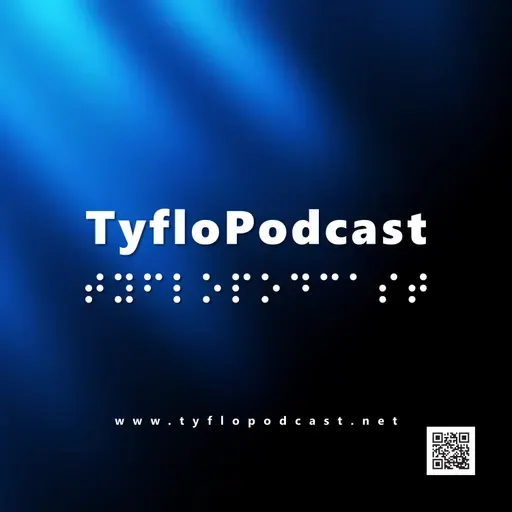 TyfloPrzegląd Odcinek nr 328