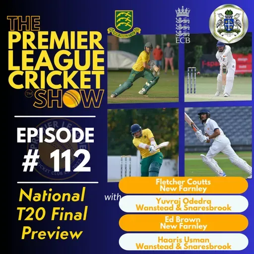 The Premier League Cricket Show - ECB National T20 Championship Final Preview