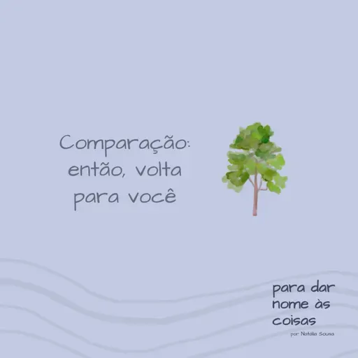 S08EP328 - Comparação então, volta para você