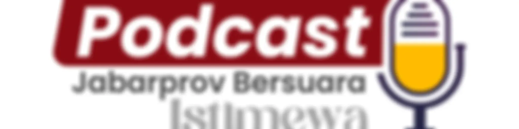 Podcast Jabarprov Bersuara Istimewa