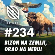 234 - Bizon na zemlji, Orao na nebu!
