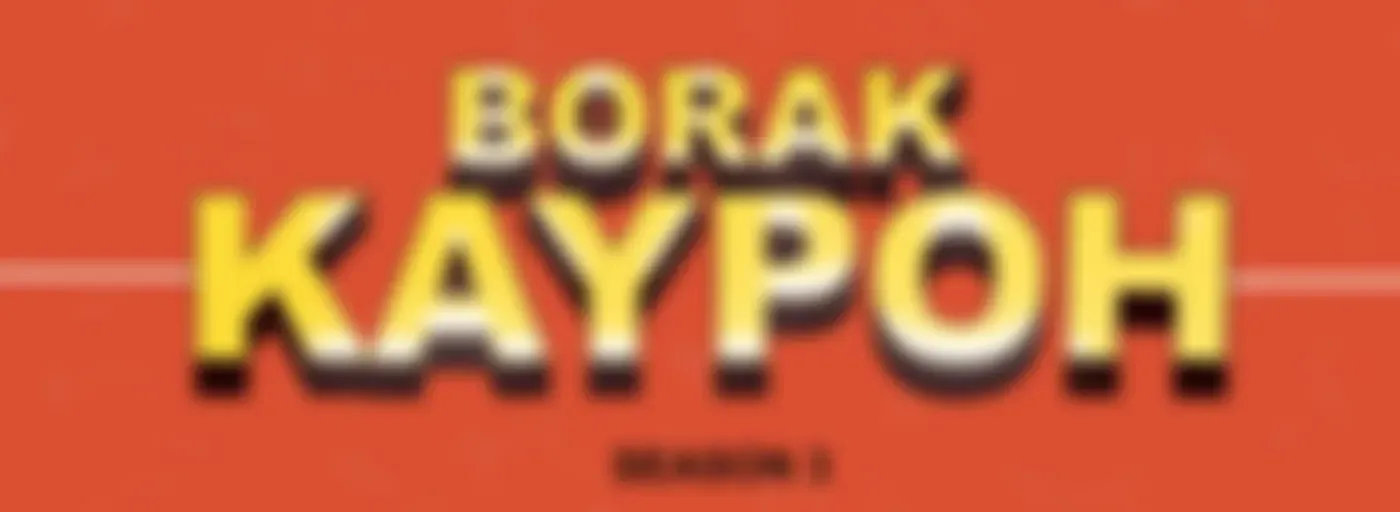 BORAK KAYPOH S3!