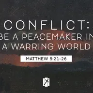 Conflict: Be a Peacemaker in a Warring World (Audio)