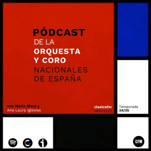 Junio, 2025 ft. Ana González | Pódcast de la Orquesta y Coro Nacionales de España