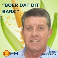 Charl Saunderson lewer sy weeklikse praatjie "Kom ons praat bietjie boer"