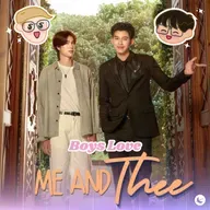 Me and Thee Series Recap, Lakornshebettado!