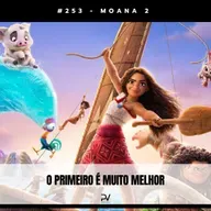 #253 - MOANA 2