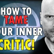 6018 How to Tame Your Inner Critic! CALL IN SHOW