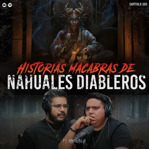 La Noche de los NAHUALES | Historias Macabras de Nahuales Diableros