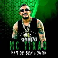 Vem de Bem Longe (Ft. Mc Tikão)