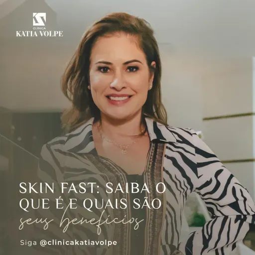Skin fast: saiba o que é e quais são seus benefícios 