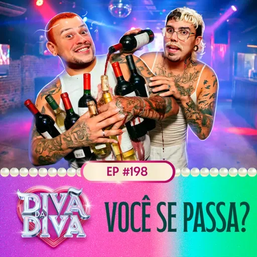 #198 - Você se passa?