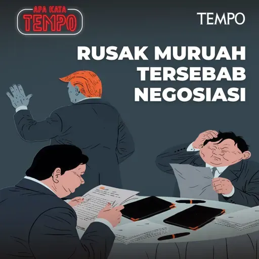 Rusak Muruah Tersebab Negosiasi