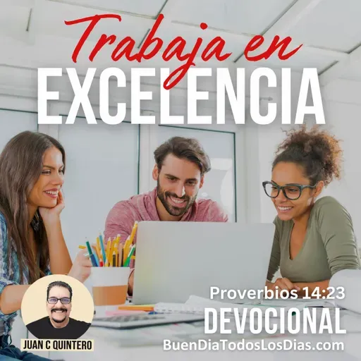 El poder del trabajo en excelencia