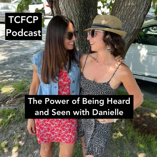S5 E5 - The Power of Being Heard and Seen with Danielle