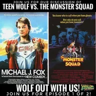 Teen Wolf (1985) vs. The Monster Squad (1987): Part 1