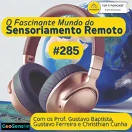 Episódio 285 - Primeiras Imagens do Biomass