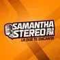 Samantha Stereo FM
