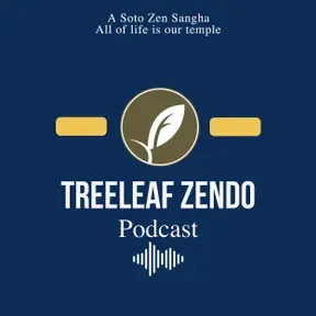 TREELEAF ZENDO PODCAST