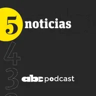 Podcast 351 ABC Podcast - Cinco Noticias (Mañana - 22 de AGOSTO)
