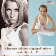 A hatszoros kick-box világbajnok. Miként vélekedik a sikerről?