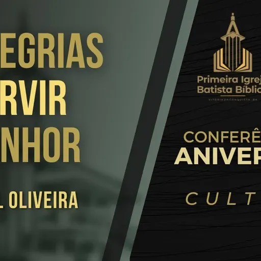 Aniversário da Primeira Igreja Batista Bíblica, 122 anos