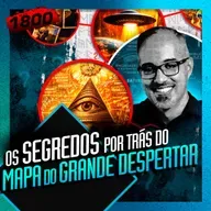 1800 - OS SEGREDOS POR TRÁS DO MAPA DO GRANDE DESPERTAR: DANIEL LOPEZ