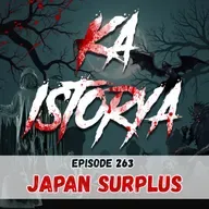 Episode 263 : Japan Surplus