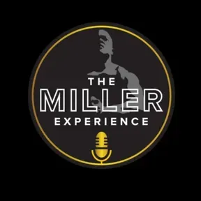 The Miller Experience