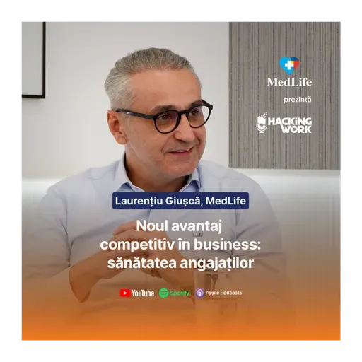 Laurențiu Giușcă, MedLife: Noul avantaj  competitiv în business: sănătatea angajaților
