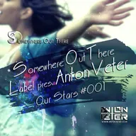 Somewhere Out There Label pres. Anton Veter - Our stars #001