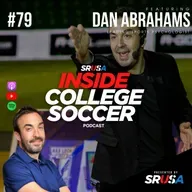 79: Inside #CollegeSoccer Podcast - Dan Abrahams (Leading Sports Psychologist)