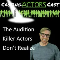 THE Audition Killer Actors Don't Realize They're Doing