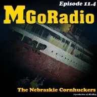 MGoRadio 11.4: The Nebraskie Cornhuckers