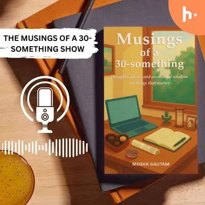 S1 | Episode 21 | About Marriage | Page 118 | I have different friends for different interests...