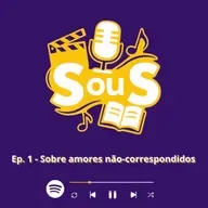 S OU S - Episódio 1