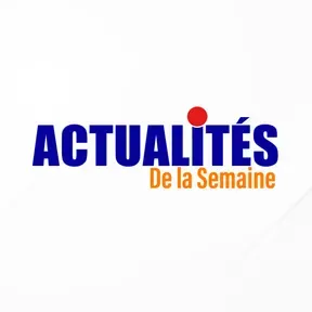 l’Actualités de la semaine