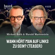 Wann hört man auf links zu sein? LIVE mit Harald Martenstein und Michael Roth (Teaser)