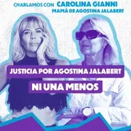 Ni una menos: Caro Gianni, mamá de Agostina Jalabert
