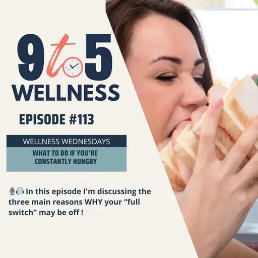 What to do, if you're constantly hungry