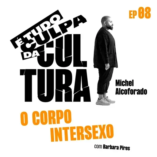 É Tudo Culpa da Cultura: O CORPO INTERSEXO