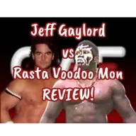 Jeff Gaylord vs Rasta Voodoo Man GWF Review!