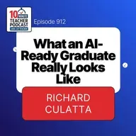 Richard Culatta: What an AI-Ready Graduate Really Looks Like
