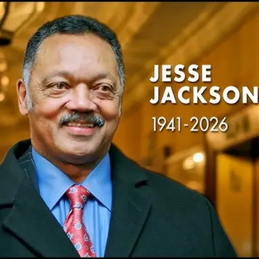 February 17, 2026 - Reverend Jesse Jackson, civil rights icon, dead at 84