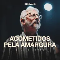 Acometidos pela Amargura - Silvio Alves