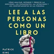 Lee a las personas como un libro - Patrick King - Audiolibro