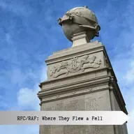 RFC/RAF: Where They Flew & Fell